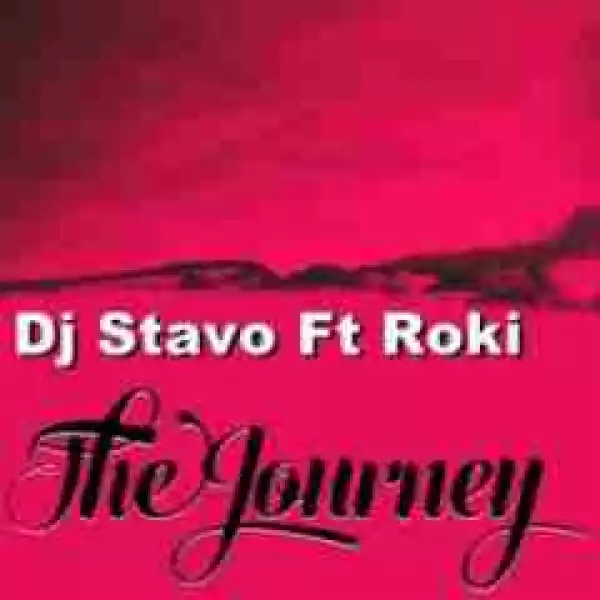 DJ Stavo - The Journey Ft. Roki